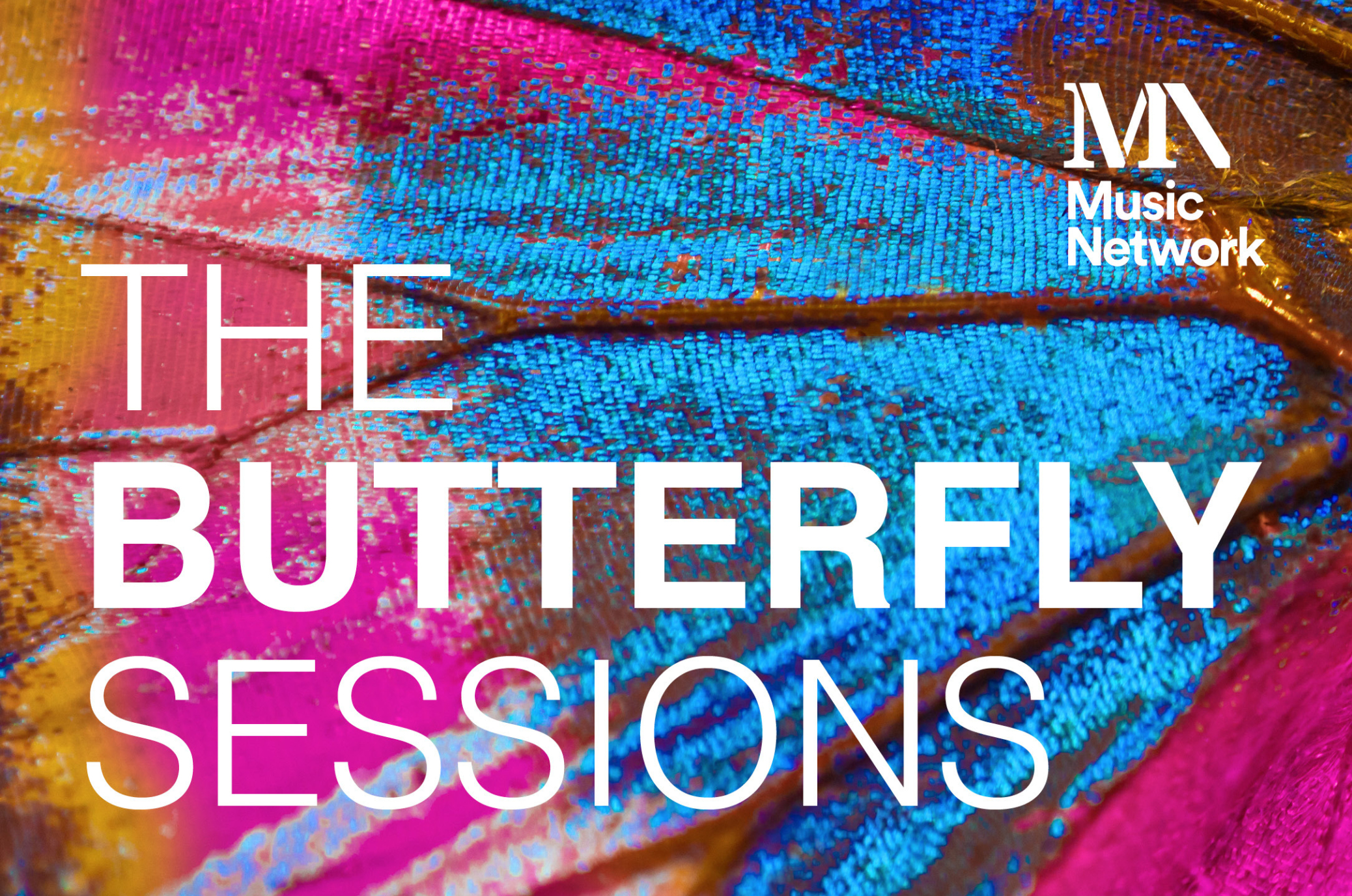 Music Network unveils exciting line-up for The Butterfly Sessions