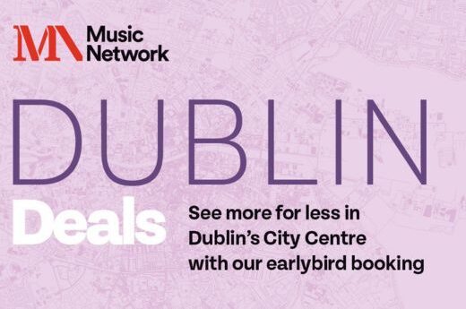 Dublin Deals on Music Network concerts this Autumn